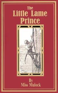 The Little Lame Prince - Miss Mulock