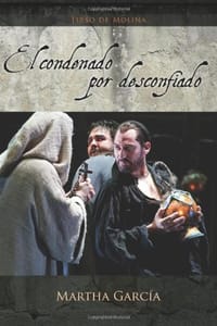 El Condenado Por Desconfiado