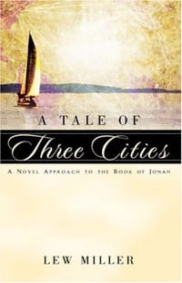 A Tale of Three Cities - Miller, Lewis A.