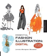Essential Fashion Illustration: Digital: Includes CD-ROM AI/JPEG/PSD - Loreto Binvignat Streeter