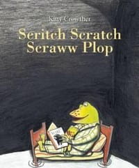 Scratch Scratch Scraww Plop!