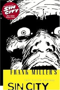 That Yellow Bastard (Sin City, Book 4) - Frank Miller