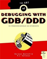 The Art of Debugging with GDB and DDD - Norman Matloff