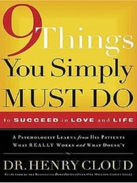 9 Things You Simply Must Do to Succeed in Love and Life