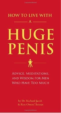 How to Live with a Huge Penis - Dr. Richard Jacob