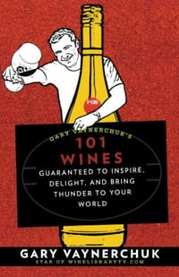 书籍 Gary Vaynerchuk's 101 Wines的封面