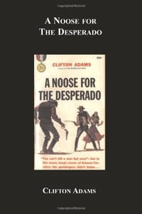 A Noose for the Desperado