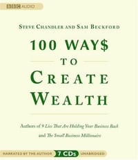 100 Way$ to Create Wealth