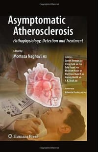 Asymptomatic Atherosclerosis - Naghavi, Morteza 编