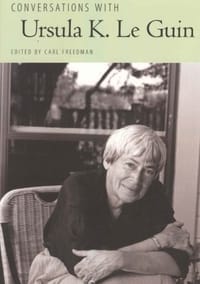 Conversations with Ursula K. Le Guin (Literary Conversations Series)