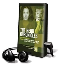 The Heidi Chronicles [With Earphones] (Playaway Adult Fiction)