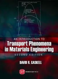 An Introduction to Transport Phenomena in Materials Engineering