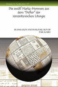 Die Zwolf Marka-Hymnen Aus Dem \Defter\" Der Samaritanischen Liturgie"