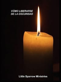 Ca\Mo Liberarse De La Oscuridad"