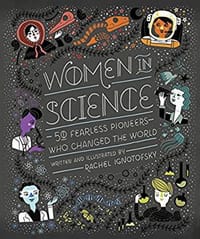 Women in Science - Rachel Ignotofsky