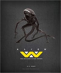 Alien: The Weyland Yutani Report