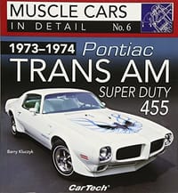 1973-1974 Pontiac Trans AM Super Duty: In Detail No. 6