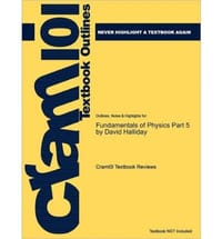 Studyguide for Fundamentals of Physics, by David Halliday, ISBN 9780470044797