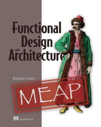 Functional Design and Architecture - Alexander Granin