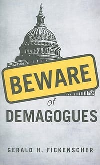 Beware of Demagogues