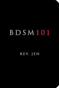 BDSM 101 - Rev. Jen