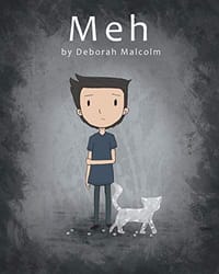 Meh: A Story about Depression