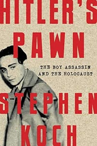 Hitler's Pawn - Stephen Koch