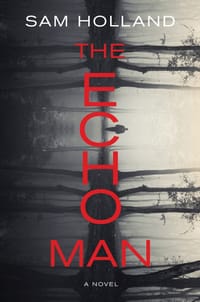 The Echo Man - Sam Holland