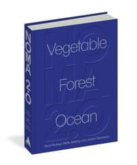 Noma 2.0: Vegetable, Forest, Ocean