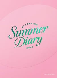 BLACKPINK 2021 SUMMER DIARY