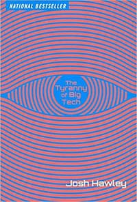 The Tyranny of Big Tech