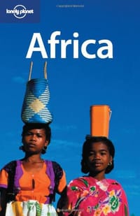 Lonely Planet Africa - Gemma Pitcher, David Andrew, Tim Bewer, Jean-Bernard Carillet, Anthony Ham, Vesna Maric, Nick Ray, Brendan Sainsbury, Jenny Walker, Vanessa Wruble