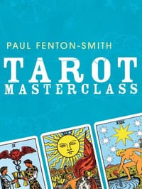 Tarot Masterclass - Paul Fenton-Smith