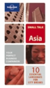 Lonely Planet Small Talk Asia 1st Ed.