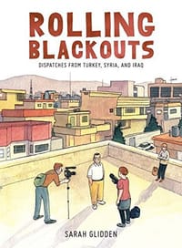 Rolling Blackouts - Sarah Glidden