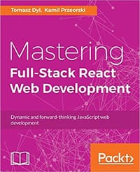 Mastering Full Stack React Web Development