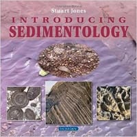 INTRODUCING SEDIMENTOLOGY - Stuart Jones