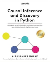 Causal Inference and Discovery in Python - Aleksander Molak