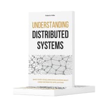 Understanding Distributed Systems