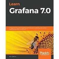 Learn Grafana 7.0 - Eric Salituro