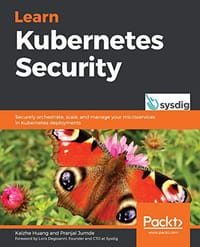 Learn Kubernetes Security - 无名图书