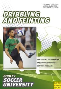 Dribbling and Feinting