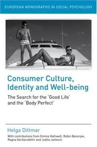 Consumer Culture, Identity, and Well-being