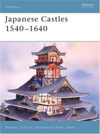 书籍 Japanese Castles 1540-1640 (Fortress)的封面
