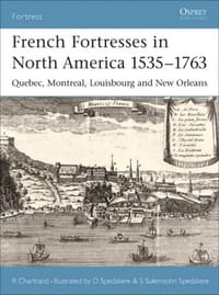 书籍 French Fortresses in North America 1535-1763的封面