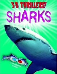 3-D Thrillers! SHARKS 3-D Thrillers!