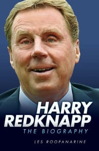 Harry Redknapp - the Biography - Roopanarine, Les
