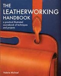 The Leatherworking Handbook