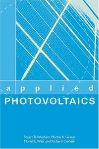 Applied Photovoltaics - Wenham, S. R./ Green, M. A./ Watt, M. E./ Corkish, R.