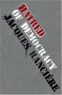Hatred of Democracy